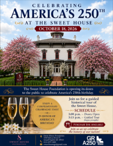 Celebrating America's 250th at the Sweet House - October 18, 2026